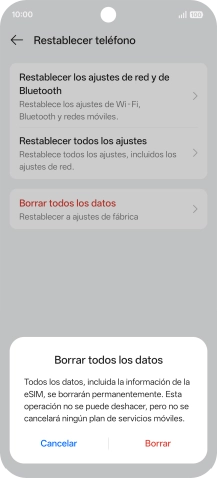 Pulsa Borrar. Espera unos instantes mientras el teléfono restablece la configuración predeterminada. Sigue las indicaciones de la pantalla para configurar el teléfono y dejarlo listo para su uso.