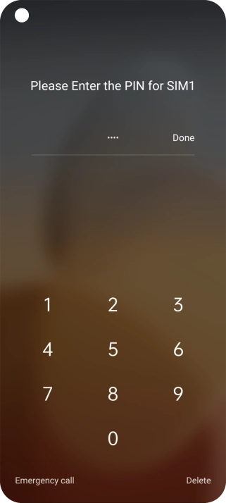 If you're asked to key in your PIN, do so and press Done. If you're asked to key in your PIN, do so and press Done.