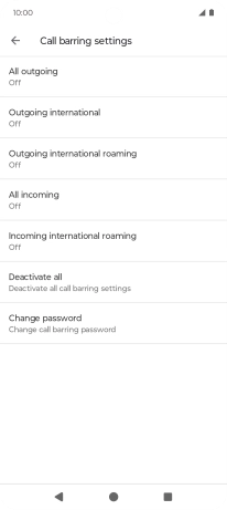 Press the required barring type. Press the required barring type.