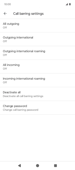 Press the required barring type. Press the required barring type.