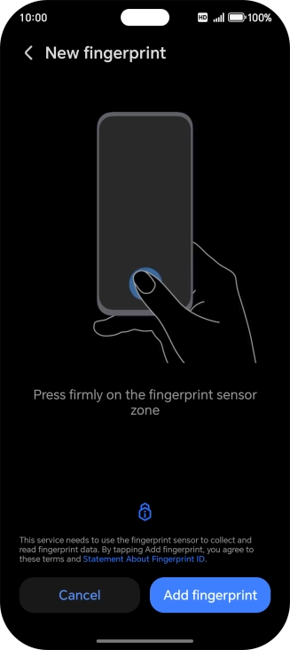 Press Add fingerprint. Press Add fingerprint.