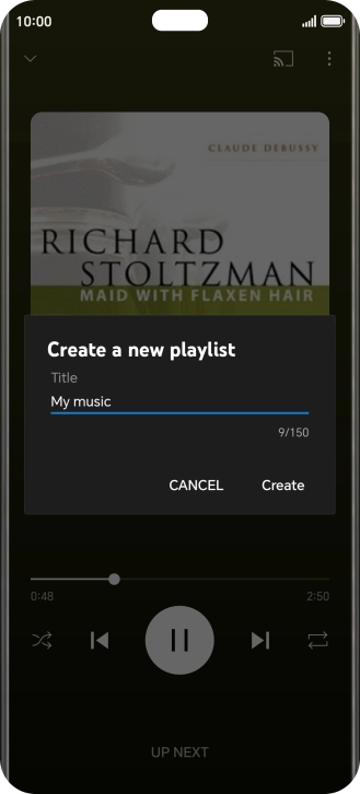 Key in a name for the playlist and press Create. Key in a name for the playlist and press Create.