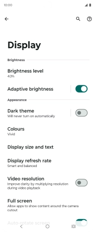 Press Brightness level. Press Brightness level.