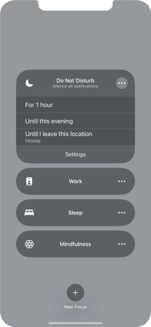 Press the required setting to activate the selected focus mode for a specified period of time or until you leave your current location.