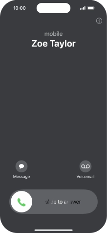 Press and drag the accept call icon right. Press and drag the accept call icon right.