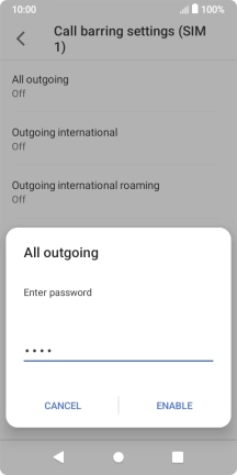 Key in your barring password and press ENABLE. The default barring password is 1919.