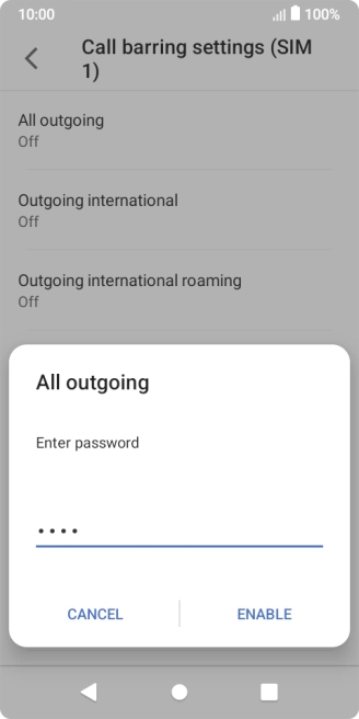 Key in your barring password and press ENABLE. The default barring password is 1919.