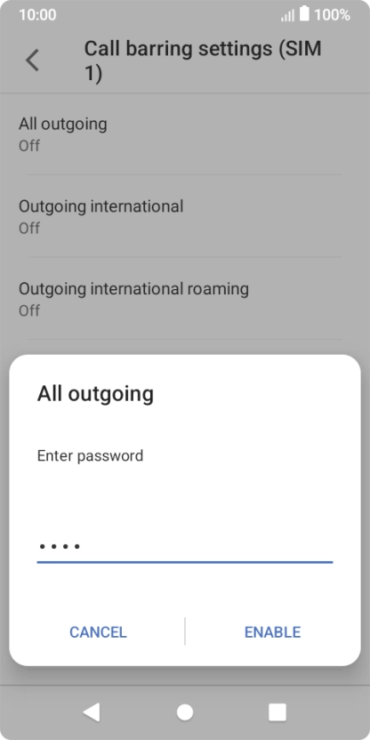 Key in your barring password and press ENABLE. The default barring password is 1919.