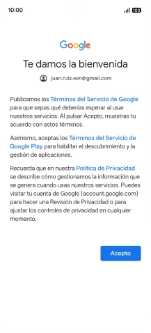 Pulsa Acepto y sigue las indicaciones de la pantalla para seleccionar los ajustes de tu cuenta de Google. Pulsa Acepto y sigue las indicaciones de la pantalla para seleccionar los ajustes de tu cuenta de Google.