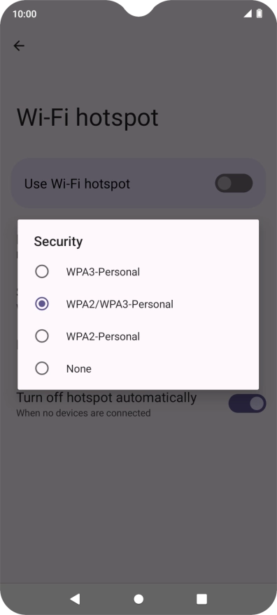 Press WPA3-Personal to password protect your Wi-Fi hotspot. Press WPA3-Personal to password protect your Wi-Fi hotspot.