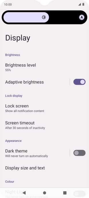 Drag the brightness indicator right or left to select the required brightness level. Drag the brightness indicator right or left to select the required brightness level.