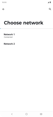Press the required network. Press the required network.