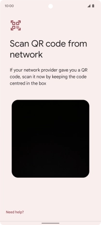 Place the QR code you've received inside the phone camera frame to scan the code. If you’ve deleted your eSIM, you can re-add it using your existing QR code. If you’re having problems, see our FAQ.