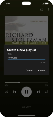 Key in a name for the playlist and press Create. Key in a name for the playlist and press Create.