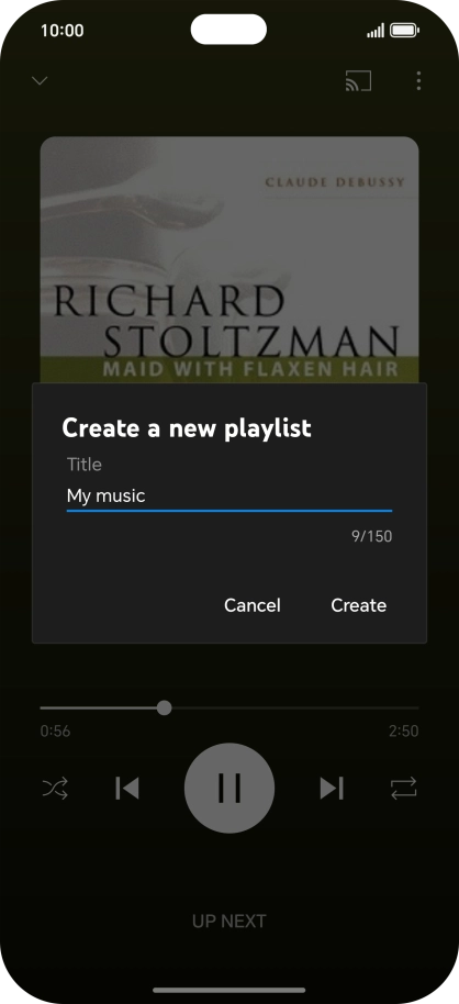 Key in a name for the playlist and press Create. Key in a name for the playlist and press Create.
