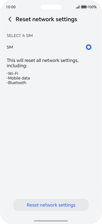 Press Reset network settings. Press Reset network settings.