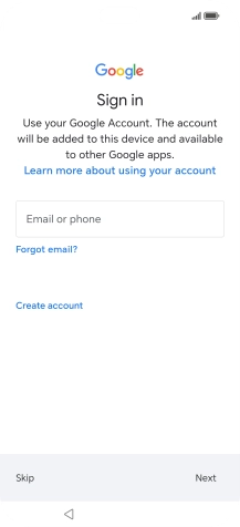 Press Email or phone and key in the username for your Google account. Press Email or phone and key in the username for your Google account.