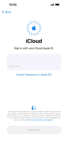 Press Required and key in the password for your Apple ID. Press Required and key in the password for your Apple ID.