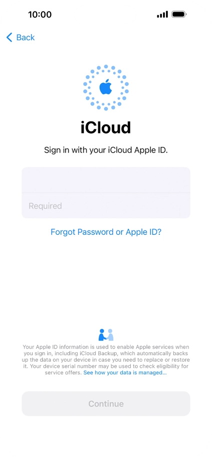 Press Required and key in the password for your Apple ID. Press Required and key in the password for your Apple ID.