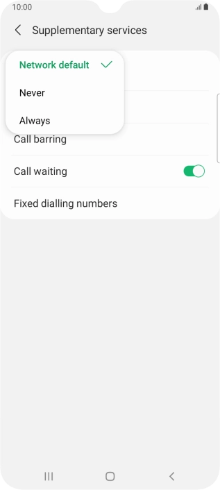 Press Always to turn on caller identification. Press Always to turn on caller identification.