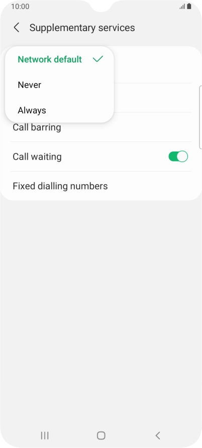 Press Always to turn on caller identification. Press Always to turn on caller identification.