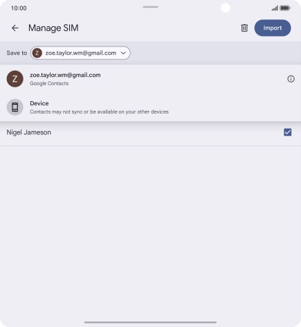 Press the required Google account. Press the required Google account.