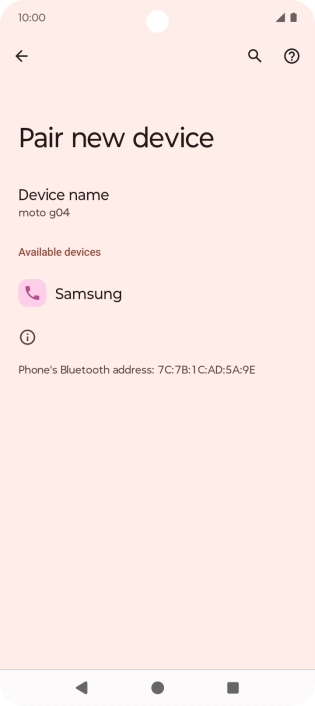 Press the required Bluetooth device and follow the instructions on the screen to pair the device with your phone. Press the required Bluetooth device and follow the instructions on the screen to pair the device with your phone.