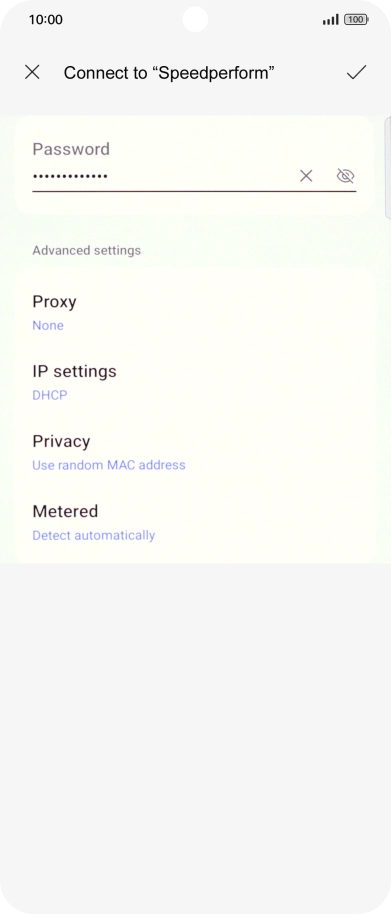 Key in the password for the Wi-Fi network and press the confirm icon. Key in the password for the Wi-Fi network and press the confirm icon.