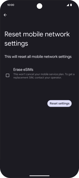 Press Reset settings. Press Reset settings.