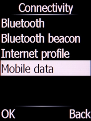 Select Mobile data and press the Left selection key. Select Mobile data and press the Left selection key.