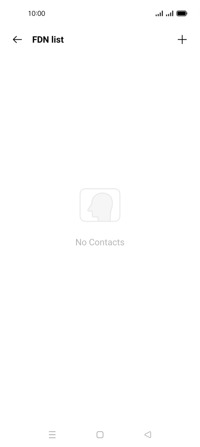 Press the add icon. Press the add icon.