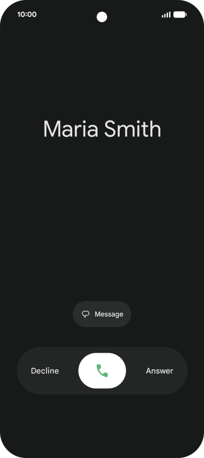 Press and drag the accept call icon right. Press and drag the accept call icon right.