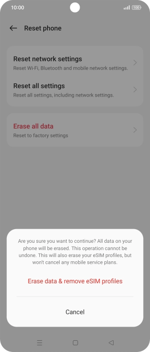 Press the required setting. Wait a moment while the factory default settings are restored. Follow the instructions on the screen to set up your phone and prepare it for use.