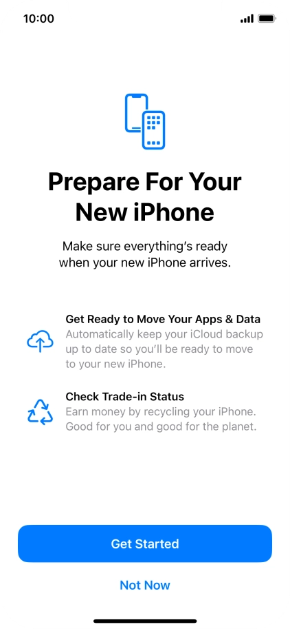 Press Get Started and follow the instructions on the screen to select the required settings and back up the phone memory to iCloud. Once you've received your new iPhone, you'll be able to restore the content of the iCloud backup. Press Get Started and follow the instructions on the screen to select the required settings and back up the phone memory to iCloud. Once you've received your new iPhone, you'll be able to restore the content of the iCloud backup.