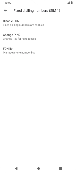 Press Disable FDN to turn off fixed dialling. Press Disable FDN to turn off fixed dialling.