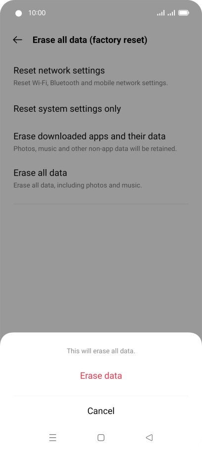 Press Erase data. Press Erase data.