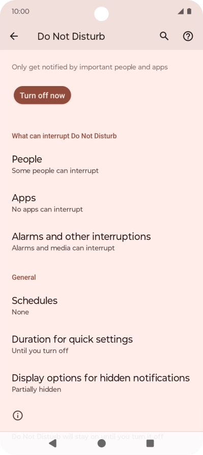 Press Turn off now to turn off Do Not Disturb. Press Turn off now to turn off Do Not Disturb.