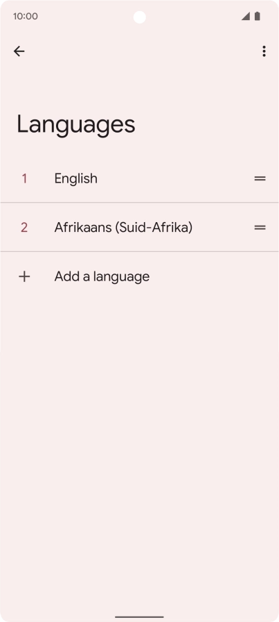 To select the new language as the default language, press the move icon next to the required language and drag it to the top of the list. To select the new language as the default language, press the move icon next to the required language and drag it to the top of the list.