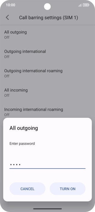 Key in your barring password and press TURN ON. The default barring password is 1919.