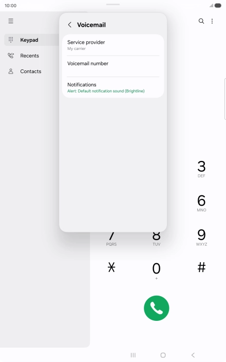 Press Voicemail number. Press Voicemail number.
