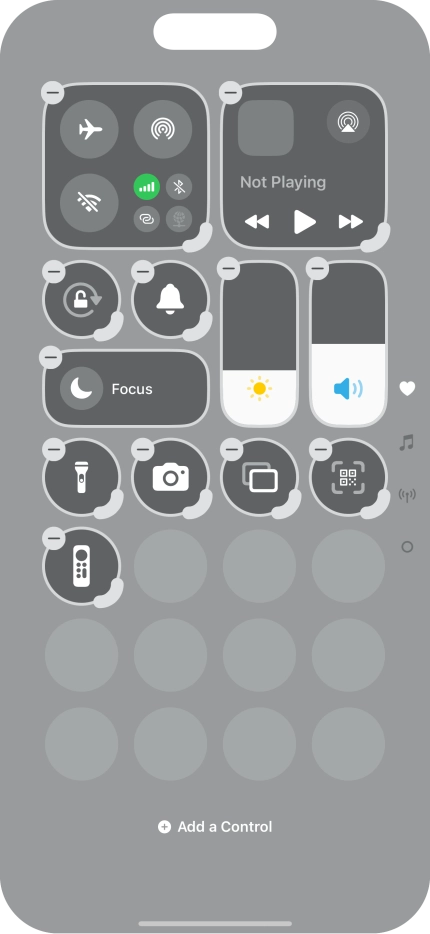 Press Add a Control and follow the instructions on the screen to add the required function to Control Centre. Press Add a Control and follow the instructions on the screen to add the required function to Control Centre.