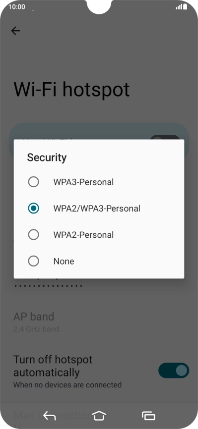 Press WPA3-Personal to password protect your Wi-Fi hotspot. Press WPA3-Personal to password protect your Wi-Fi hotspot.