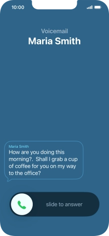 The call will be forwarded to your voicemail, and a transcription of the recorded message is displayed. The call will be forwarded to your voicemail, and a transcription of the recorded message is displayed.