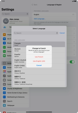 To select the new language as the default tablet language, press Use ‹language›. To select the new language as the default tablet language, press Use ‹language›.