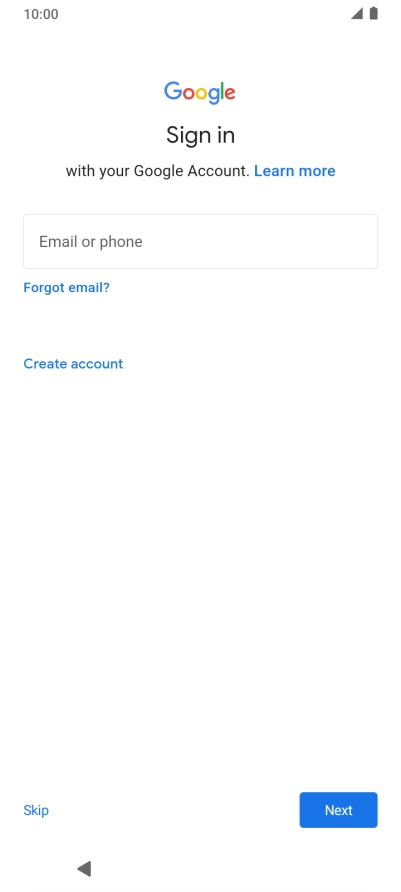 Press Email or phone and key in the username for your Google account. Press Email or phone and key in the username for your Google account.