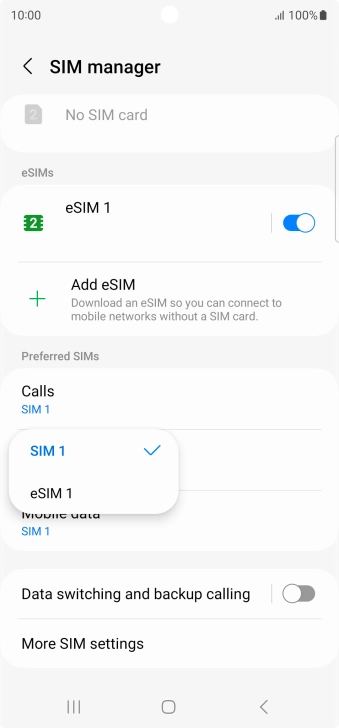 Press the required SIM. Press the required SIM.