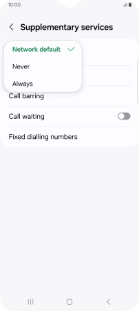 Press Always to turn on caller identification. Press Always to turn on caller identification.