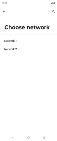 Press the required network. Press the required network.