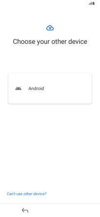 Select Android and follow the instructions on the screen to transfer the content from the other phone and finish the activation of your phone.
