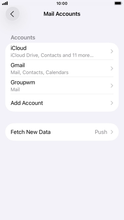 Press the name of the email account you've just set up. Press the name of the email account you've just set up.